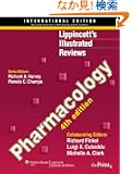 Lippincott's Illustrated Reviews:  Pharmacology,  International Edition (Lippincott's Illustrated Reviews Series)
