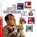 The Best Of Russ Morgan (Digitally Remastered)