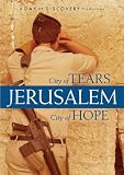 Jerusalem City of Tears City of Hope