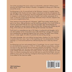 Judgment Day Must Wait: Jehovah's Witnesses- A Sect Between Idealism and Deceit