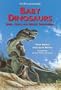 Baby Dinosaurs: Eggs, Nests, and Recent Discoveries (Dinosaur Library)