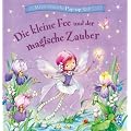 Die kleine Fee und der magische Zauber