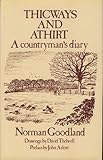 Thicways and athirt : a countryman's diary