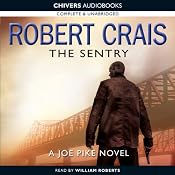 The Sentry: An Elvis Cole - Joe Pike Novel | Robert Crais