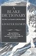 A   Blake Dictionary Blake Dictionary Blake Dictionary Blake Dictionary Blake Dictionary: The Ideas and Symbols of William Blake the Ideas and Symbols