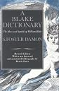 A Blake Dictionary, The Ideas and Symbols of William Blake (S. Foster Damon, With a New Index by Morris Eaves)