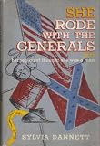 She Rode with the Generals: The True and Incredible Story of Sarah Emma Seelye, Alias Franklin Thompson