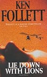 Cover of Lie Down with Lions by Ken Follett 0330354264