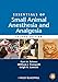 Essentials of Small Animal Anesthesia and Analgesia