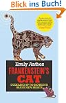 Frankenstein's Cat: Cuddling Up to Bi...