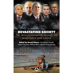 Devastating Society: The Neo-conservative Assault on Democracy and Justice