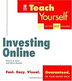 Teach Yourself Investing Online (Teach Yourself (IDG)) Teach Yourself Investing Online (Teach Yourself (IDG))