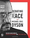 Debating Race: with Michael Eric Dyson