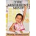 The Absorbent Mind