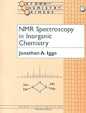 NMR Spectroscopy in Inorganic Chemistry (Oxford Chemistry Primers)
