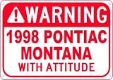 1998 98 PONTIAC MONTANA With Attitude Sign
