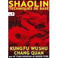 Shaolin - Techniques de base