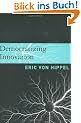Democratizing Innovation
