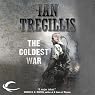 The Coldest War: The Milkweed Triptych, Book 2