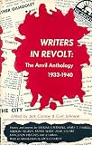 Writers in revolt: The Anvil anthology,