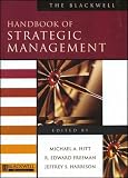 The Blackwell Handbook of Strategic Management (Blackwell Handbooks in Management)