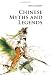 Chinese Myths and Legends (Introductions to Chinese Culture)