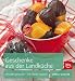 Bücher : Geschenke aus der Landküche: Mit Liebe gemacht - mit Freude verpackt