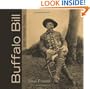 Buffalo Bill: Scout, Showman, Visionary