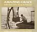 Amazing Grace: Smith Island and the Chesapeake Watermen by Bernard Wolf