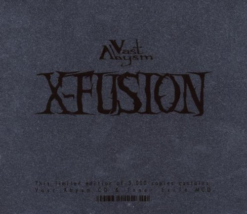 X-Fusion - Vast Abysm - Zortam Music