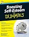 Boosting Self-Esteem For Dummies