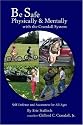 Be Safe Physically and Mentally with the Crandall System: Self-Defense and Awareness for All Ages