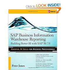 SAP Business Information Warehouse Reporting: Building Better BI with SAP BI 7.0: Building Better BI with SAP Bl 7.0