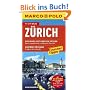 MARCO POLO Reisef�hrer Z�rich mit Szene-Guide, 24h Action pur, Insider-Tipps, Reise-Atlas: Reisen mit Insider-Tipps
