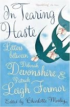 In Tearing Haste: Letters Between Deborah Devonshire and Patrick Leigh Fermor