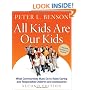 All Kids Are Our Kids: What Communities Must Do to Raise Caring and Responsible Children and Adolescents, 2nd Edition