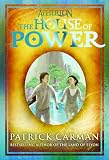 The House of Power (Atherton, Book 1)
