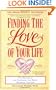 Finding the Love of Your Life: Ten Principles for Choosing the Right Marriage Partner