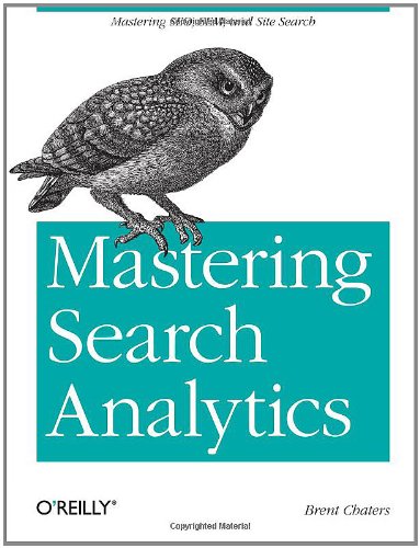 Mastering Search Analytics: Measuring SEO, SEM 