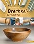 Drechseltechniken
