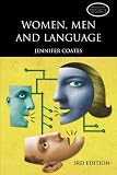 Women, Men and Language: A Sociolinguistic Account of Gender Differences in Language (3rd Edition)