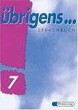 übrigens...7. Spracherziehung. Sprachbuch.