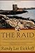 The Raid: A Dramatic Retelling of Ireland's Epic Tale (Ulster Cycle, 1)