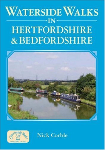 Waterside Walks in Hertfordshire and Bedfordshire (Waterside Walks)