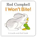 I Won't Bite! (Touch & Feel)