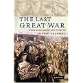 The Last Great War (British Society and the First World War) (Hardcover)