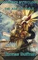 BULFINCH'S MYTHOLOGY:THE AGE OF FABLE (Kindle Preferred Active TOC)