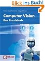 Computer Vision: Das Praxisbuch