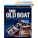 This Old Boat, Second Edition: Completely Revised and Expanded