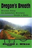 Dragon's Breath: Mountain Biking the Appalachain Mountains Georgia to Maine